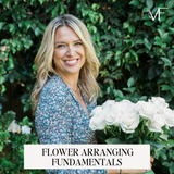 March 17 Flower Arranging Fundamentals Workshop