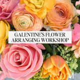 Feb. 10 Galentine's Flower Arranging Workshop