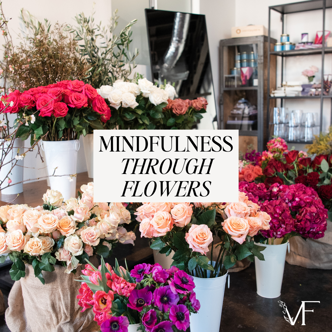 Mindfulness Through Flowers