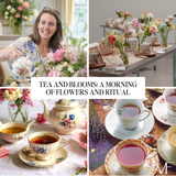 July 30 - Tea & Blooms: A Morning of Flowers & Ritual
