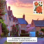 A scenic postcard-style image of Cotswold stone houses at sunset with roses growing along the walls, plus a postage stamp graphic showing orange roses and the text 'PASSPORT TO BLOOM' and 'COTSWOLDS - GARDEN ROSES & TEA'.