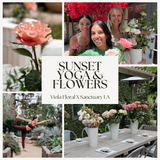 Sept. 4 Sanctuary LA X Viola Floral Sunset Yoga & Bouquet Class