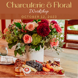 10/12 Hosting Workshop: Flowers & Charcuterie