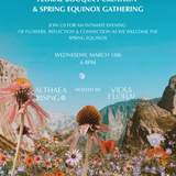 March 18 Viola Floral X Althaea Rising: Bouquet & Spring Equinox Gathering